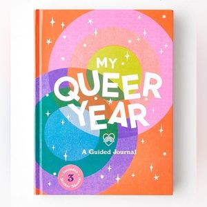 MY QUEER YEAR A Guided Journal By Ashley Molesso & Chess Needham NWT